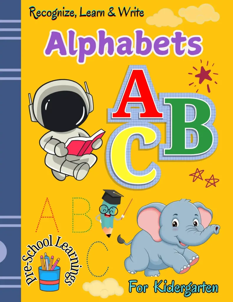 Alphabet learning book for kindergarten kids featuring ABC tracing, fun characters like elephant, astronaut, and pencil for preschool learning