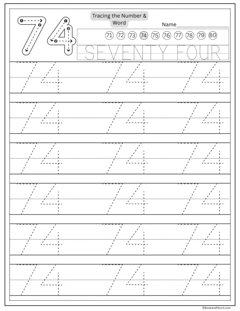 Tracing number 74 worksheet with number word seventy four and dotted lines.