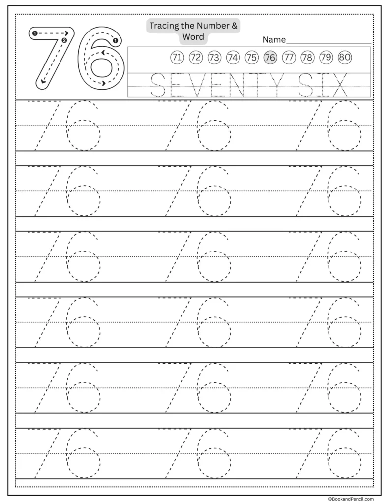 Tracing number 76 worksheet with number word seventy six and dotted lines.